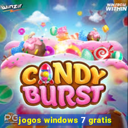 jogos windows 7 gratis